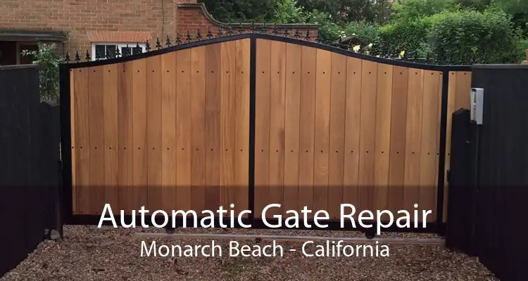 Automatic Gate Repair Monarch Beach - California